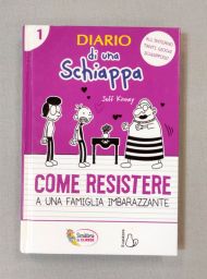 COME RESISTERE A UNA FAMIGLIA IMBARAZZANTE DIARIO DI UNA SCHIAPPA