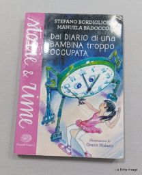 DAL DIARIO DI UNA BAMBINA TROPPO OCCUPATA