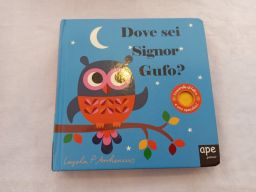 DOVE SEI SIGNOR GUFO ?