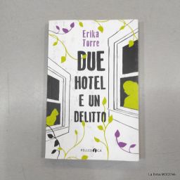 LIBRO DUE HOTEL E UN DELITTO