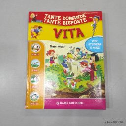 LIBRO TANTE DOMANDE TANTE RISPOSTE VITA
