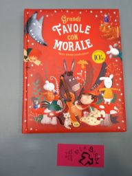 LIBRO GRANDI FAVOLE CON MORALE