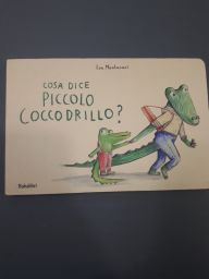LIBRO COSA DICE PICCOLO COCCODRILLO