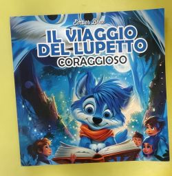 LIBRO IL VIAGGIO DEL LUPETTO CORAGGIOSO