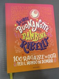 LIBRO STORIE DELLA BUONANOTTE PER BAMBINE RIBELLI