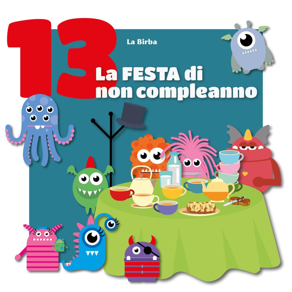 La FESTA di non compleanno