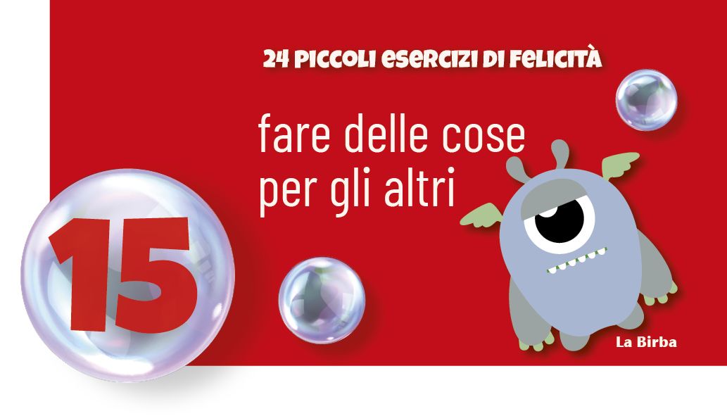 <b>Calendario d'Avvento: 15° piccolo esercizio di felicità</b>