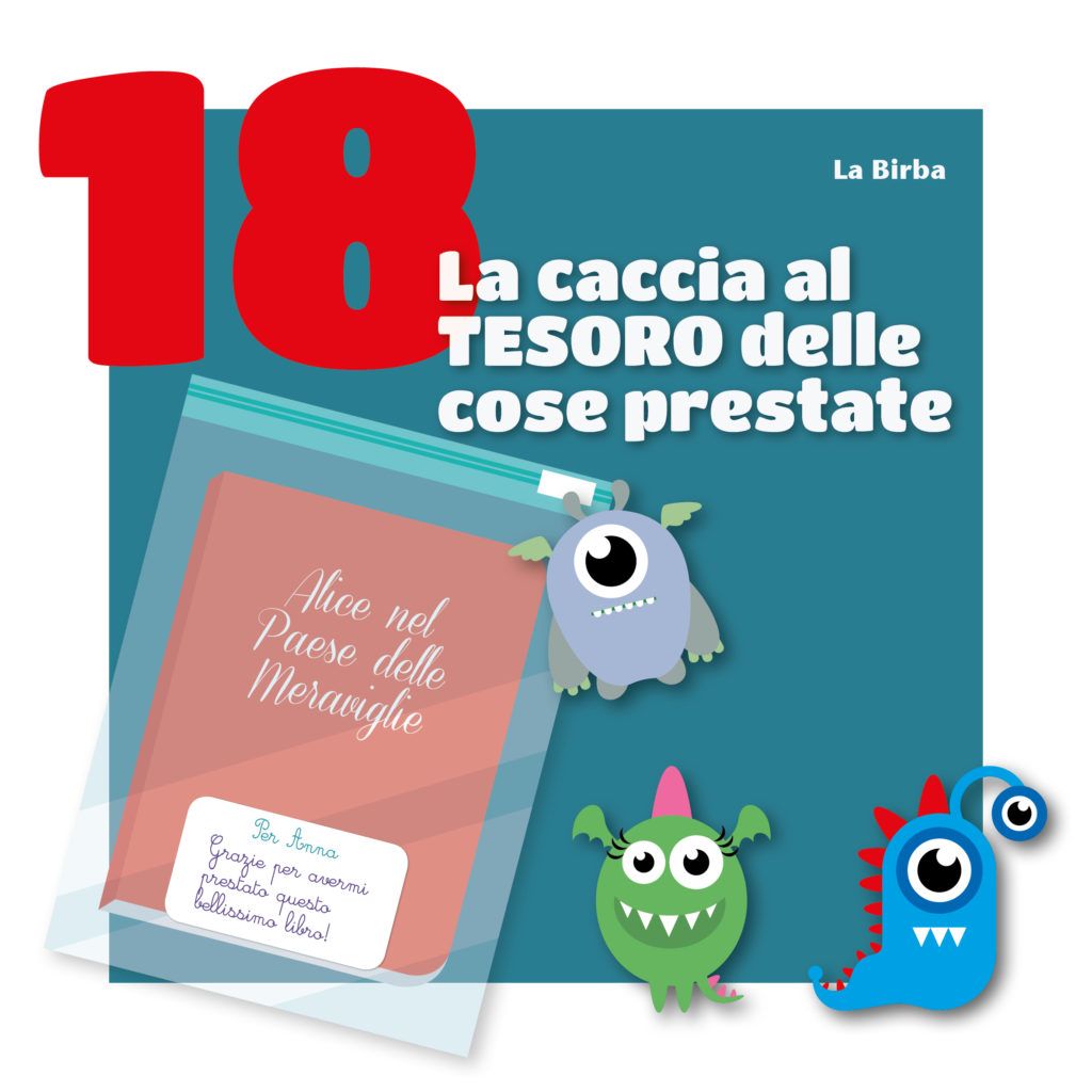 La caccia al TESORO delle cose prestate