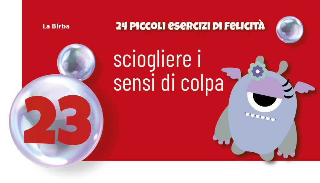 <b>Calendario d'Avvento: 23° piccolo esercizio di felicità</b>