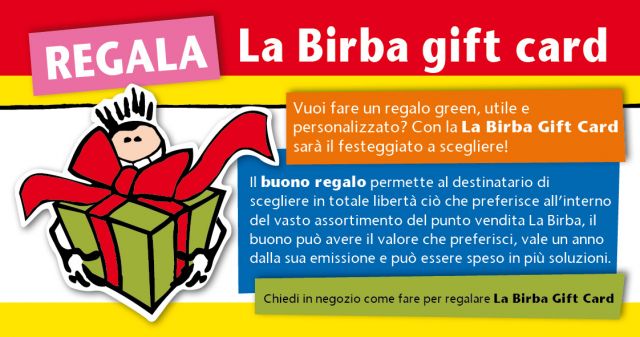 Un'idea green? Regala La Birba gift card!
