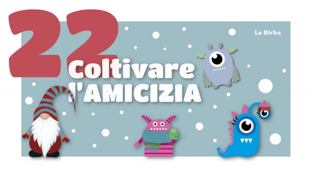 Coltivare l’AMICIZIA